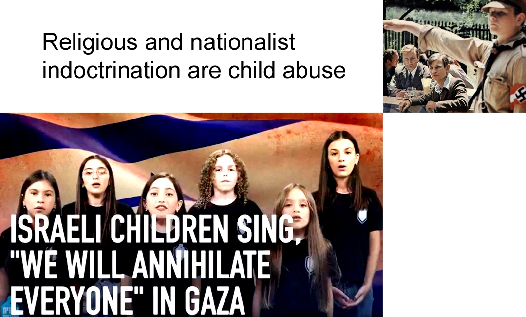 Israeli children singing “We will annihilate everyone in Gaza”